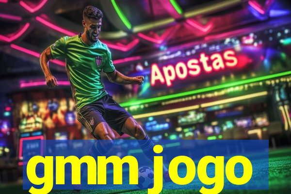 gmm jogo